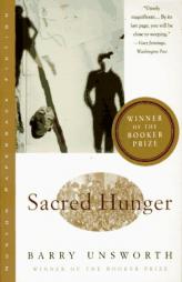 Sacred Hunger by Barry Unsworth Paperback Book