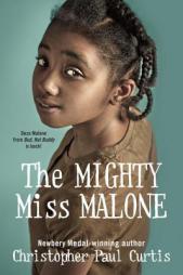 The Mighty Miss Malone by Christopher Paul Curtis Paperback Book