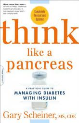 Think Like a Pancreas, 2nd Edition by Gary Scheiner Paperback Book
