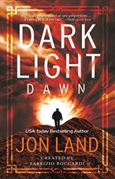 Dark Light: Dawn by Jon Land Paperback Book