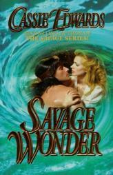 Savage Wonder by Cassie Edwards Paperback Book