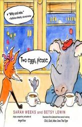 Two eggs, please. by Sarah Weeks Paperback Book