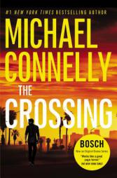 The Crossing (A Harry Bosch Novel) by Michael Connelly Paperback Book