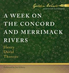 A Week on the Concord and Merrimack Rivers by Henry David Thoreau Paperback Book