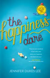 The Happiness Dare: Finding the Sweet Spot of Your Heart's Deepest, Holiest, and Most Vulnerable Desire by Jennifer Dukes Lee Paperback Book