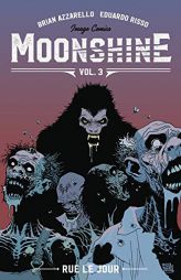 Moonshine Volume 3: Rue Le Jour by Brian Azzarello Paperback Book