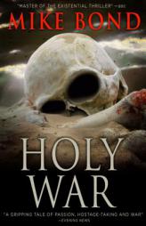 Holy War by Mike Bond Paperback Book