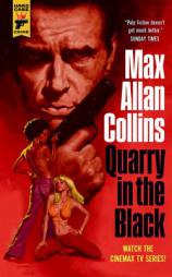 Quarry in the Black by Max Allan Collins Paperback Book
