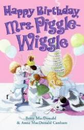 Happy Birthday, Mrs. Piggle-Wiggle (Mrs. Piggle-Wiggle (HarperCollins)) by Betty MacDonald Paperback Book