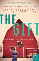 The Gift: The Amish of Hart County by Shelley Shepard Gray Paperback Book