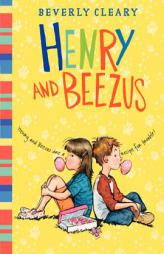 Henry and Beezus (Henry Huggins) by Beverly Cleary Paperback Book