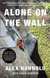 Alone on the Wall by Alex Honnold Paperback Book