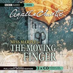 The Moving Finger: A BBC Full-Cast Radio Drama (BBC Audio Crime) by Agatha Christie Paperback Book