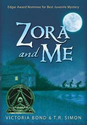 Zora and Me by Victoria Bond Paperback Book