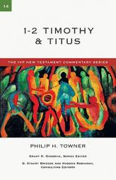 1-2 Timothy & Titus by Philip H. Towner Paperback Book