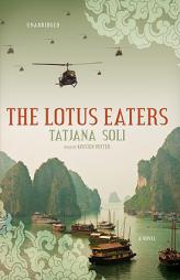 The Lotus Eaters by Tatjana Soli Paperback Book
