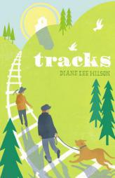 Tracks by Diane Lee Wilson Paperback Book