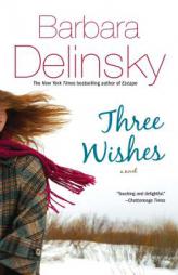 Three Wishes by Barbara Delinsky Paperback Book