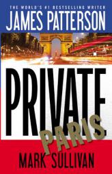 Private Paris by James Patterson Paperback Book