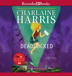 Deadlocked (Sookie Stackhouse, Book 12) (Audio CD Unabridged) by Charlaine Harris Paperback Book