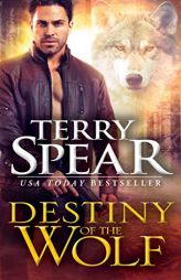 Destiny of the Wolf by Terry Spear Paperback Book