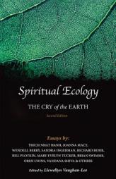 Spiritual Ecology: The Cry of the Earth by Wendell Berry Paperback Book
