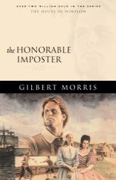 Honorable Imposter, The, repack (House of Winslow) by Gilbert Morris Paperback Book