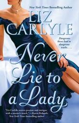 Never Lie to a Lady by Liz Carlyle Paperback Book