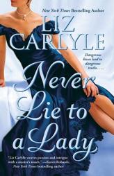 Never Lie to a Lady by Liz Carlyle Paperback Book