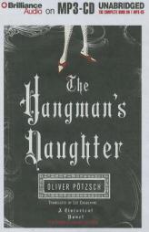 The Hangman's Daughter by Oliver P?tzsch Paperback Book