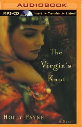The Virgin's Knot by Holly Payne Paperback Book
