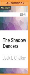 The Shadow Dancers (G.O.D. Inc.) by Jack L. Chalker Paperback Book