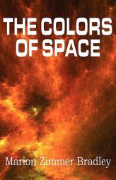 The Colors of Space by Marion Zimmer Bradley Paperback Book