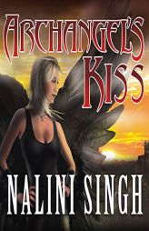 Archangel's Kiss (The Guild Hunter Series) by Nalini Singh Paperback Book