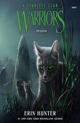 Warriors: A Starless Clan #3: SHADOW (The Warriors: A Starless Clan Series, Book 3) by Erin Hunter Paperback Book
