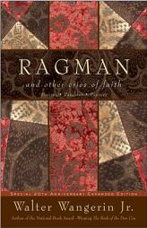 Ragman - reissue: And Other Cries of Faith (Wangerin, Walter) by Walter Wangerin Paperback Book