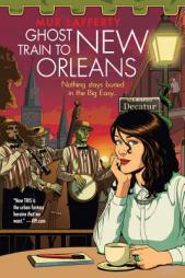 Ghost Train to New Orleans by Mur Lafferty Paperback Book