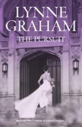 The Pursuit  (By Request 3's) by Lynne Graham Paperback Book