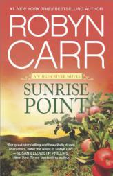 Sunrise Point (A Virgin River Novel) by Robyn Carr Paperback Book