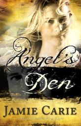 Angel's Den by Jamie Carie Paperback Book