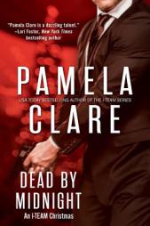 Dead By Midnight: An I-Team Christmas by Pamela Clare Paperback Book