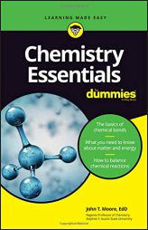 Chemistry Essentials for Dummies by John T. Moore Paperback Book