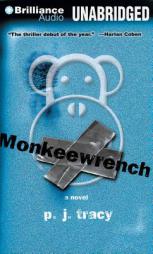 Monkeewrench (Monkeewrench Series) by P. J. Tracy Paperback Book