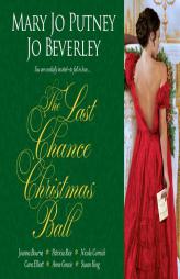 The Last Chance Christmas Ball by Mary Jo Putney Paperback Book