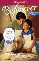 Finding Freedom: An Addy Classic Volume 1 by Connie Porter Paperback Book