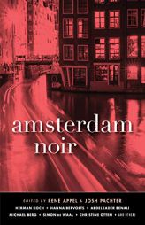 Amsterdam Noir by Rene Appel Paperback Book