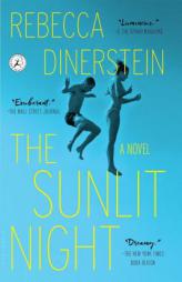 The Sunlit Night by Rebecca Dinerstein Paperback Book