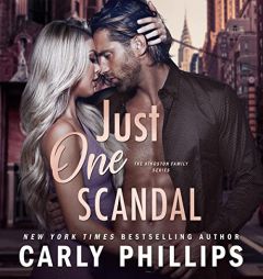 Just One Scandal (The Kingston Family Series) (Kingston Family, 2) by Carly Phillips Paperback Book