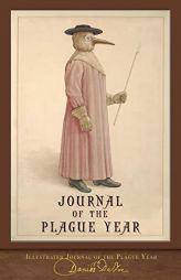 Illustrated Journal of the Plague Year: 300th Anniversary Edition by Daniel Defoe Paperback Book