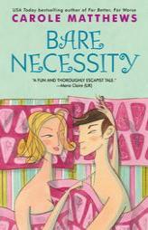Bare Necessity by Carole Matthews Paperback Book